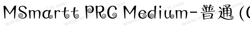 MSmartt PRC Medium-普通 (CHINESE GB23字体转换